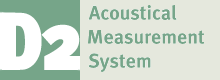 D2 Acoustical Measurement System